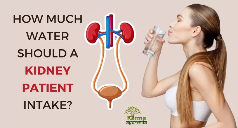 How Much Water Should a Kidney Patient Intake?